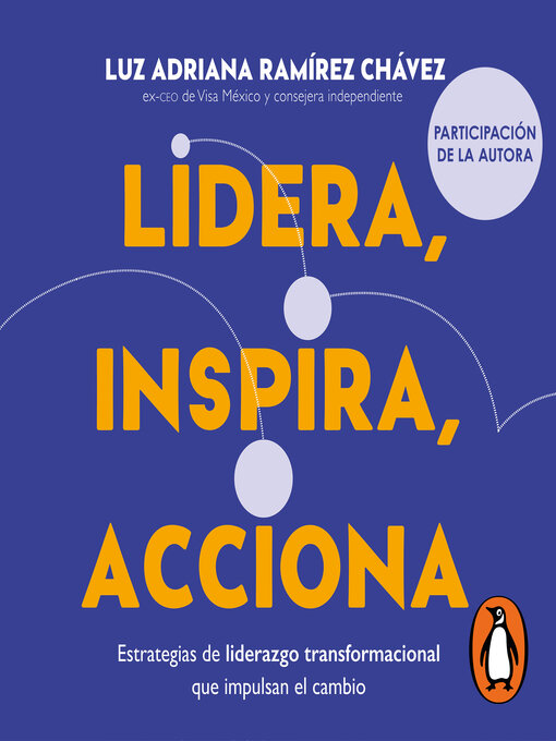 Title details for Lidera, inspira, acciona by Luz Adriana Ramírez Chávez - Available